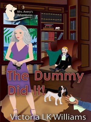 cover image of The Dummy Did It